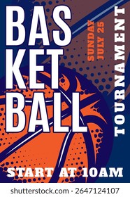 Basketball tournament poster with bright orange ball illustration blue and brown halftone background and bold event text.