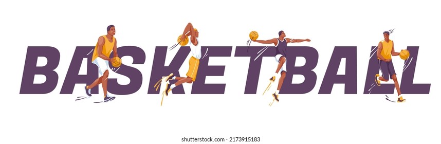 Basketball tournament poster or flyer concept. Different players of the basketball team jump with balls on the background of capital letters.