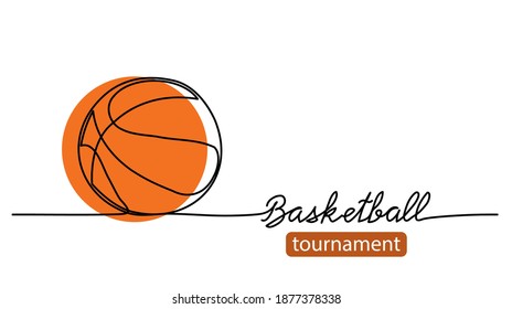 Basketball tournament simple vector background, banner, poster with orange ball sketch. One line drawing art illustration of basketball ball.