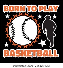 Basketball  typography t shirt design graphic 