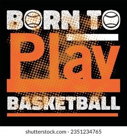 Basketball  typography t shirt design graphic 