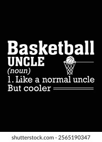 Basketball Uncle Funny Definition Cut File.