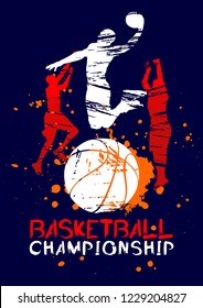 Basketball vector illustration, sport background in grunge style with splashes of paint splatter for poster, invitation, booklet, flyer, greeting card