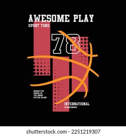 Basketball vector illustration and typography, perfect for t-shirts, hoodies, prints etc.