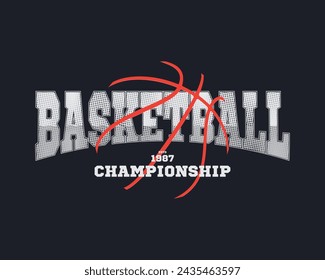 Basketball vector illustration and typography, perfect for t-shirts, hoodies, prints etc.