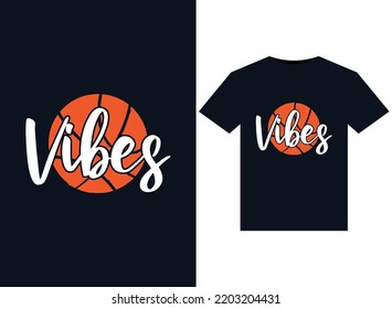 Basketball Vibes illustrations for print-ready T-Shirts design