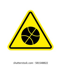 Basketball Warning sign yellow. game Hazard attention symbol. Danger road sign triangle ball
