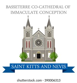 Basseterre co-Cathedral of Immaculate Conception in Saint Kitts and Nevis. Flat cartoon style historic attraction web vector. World countries vacation travel sightseeing South America collection.