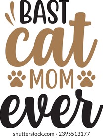 Bast cat mom ever mom design