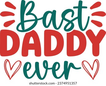 Bast daddy ever daddy design