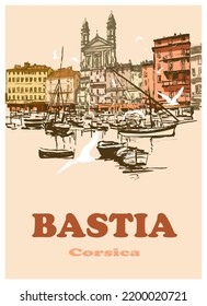 Bastia old harbour -  Corsica, France - vector illustration (Ideal for printing on fabric or paper, poster or wallpaper, house decoration)
