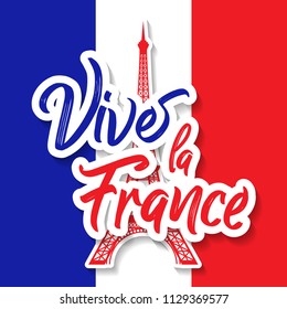 Bastille Day 14th of July, Vive la france, France celebrate. Vector greeting