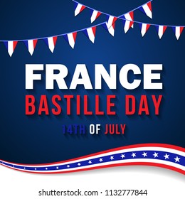 Bastille Day 14th of July, Vive la france, France celebrate. Vector greeting