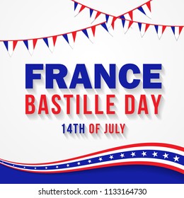 Bastille Day 14th of July, Vive la france, France celebrate. Vector greeting