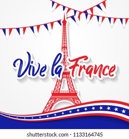 Bastille Day 14th of July, Vive la france, France celebrate. Vector greeting