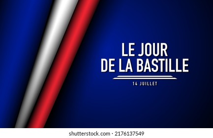 Bastille Day Background Design. Translation : Bastille Day, 14th of July. Vector illustration