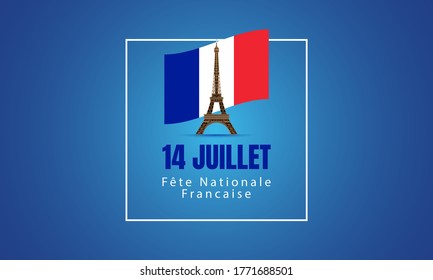 Bastille Day Background with France Flag and Eiffel Tower. Translate : 14 th of July, French National Day. Vector Illustration