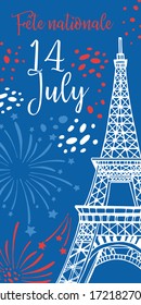 Bastille day design template and Eiffel tower   fireworks  Title in French National Celebration  Hand drawn vector colorful illustration