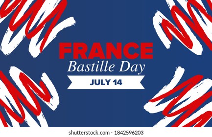 Bastille Day in France. National happy holiday, celebrated annual in July 14. French flag. France independence and freedom. Patriotic elements. Festive and parade design. Vector poster illustration