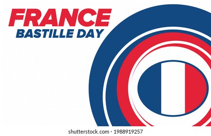 Bastille Day in France. National happy holiday, celebrated annual in July 14. French flag. France independence and freedom. Patriotic elements. Festive and parade design. Vector poster illustration