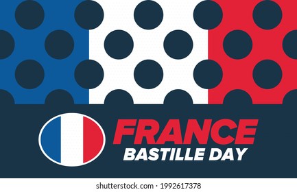 Bastille Day in France. National happy holiday, celebrated annual in July 14. French flag. France independence and freedom. Patriotic elements. Festive and parade design. Vector poster illustration