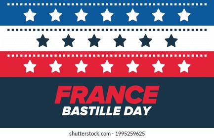 Bastille Day in France. National happy holiday, celebrated annual in July 14. French flag. France independence and freedom. Patriotic elements. Festive and parade design. Vector poster illustration