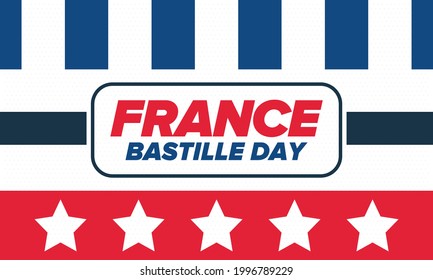 Bastille Day in France. National happy holiday, celebrated annual in July 14. French flag. France independence and freedom. Patriotic elements. Festive and parade design. Vector poster illustration