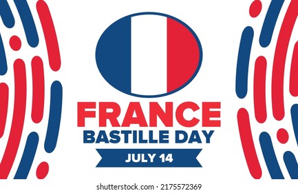 Bastille Day in France. National happy holiday, celebrated annual in July 14. French flag. France independence and freedom. Patriotic elements. Festive and parade design. Vector poster illustration