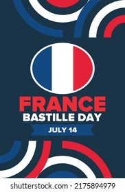 Bastille Day in France. National happy holiday, celebrated annual in July 14. French flag. France independence and freedom. Patriotic elements. Festive and parade design. Vector poster illustration