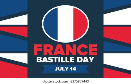 Bastille Day in France. National happy holiday, celebrated annual in July 14. French flag. France independence and freedom. Patriotic elements. Festive and parade design. Vector poster illustration