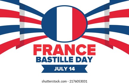 Bastille Day in France. National happy holiday, celebrated annual in July 14. French flag. France independence and freedom. Patriotic elements. Festive and parade design. Vector poster illustration