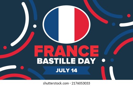 Bastille Day in France. National happy holiday, celebrated annual in July 14. French flag. France independence and freedom. Patriotic elements. Festive and parade design. Vector poster illustration