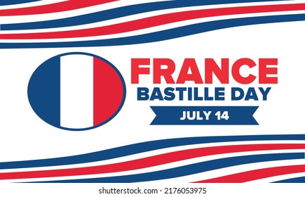 Bastille Day in France. National happy holiday, celebrated annual in July 14. French flag. France independence and freedom. Patriotic elements. Festive and parade design. Vector poster illustration