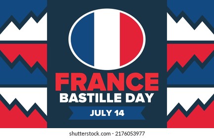 Bastille Day in France. National happy holiday, celebrated annual in July 14. French flag. France independence and freedom. Patriotic elements. Festive and parade design. Vector poster illustration