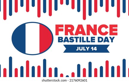 Bastille Day in France. National happy holiday, celebrated annual in July 14. French flag. France independence and freedom. Patriotic elements. Festive and parade design. Vector poster illustration