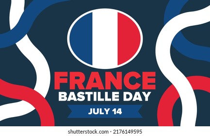 Bastille Day in France. National happy holiday, celebrated annual in July 14. French flag. France independence and freedom. Patriotic elements. Festive and parade design. Vector poster illustration