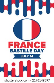 Bastille Day in France. National happy holiday, celebrated annual in July 14. French flag. France independence and freedom. Patriotic elements. Festive and parade design. Vector poster illustration