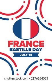 Bastille Day in France. National happy holiday, celebrated annual in July 14. French flag. France independence and freedom. Patriotic elements. Festive and parade design. Vector poster illustration