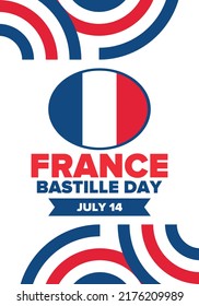 Bastille Day in France. National happy holiday, celebrated annual in July 14. French flag. France independence and freedom. Patriotic elements. Festive and parade design. Vector poster illustration