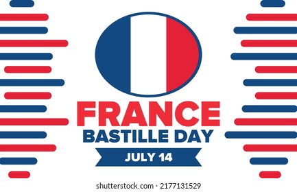 Bastille Day in France. National happy holiday, celebrated annual in July 14. French flag. France independence and freedom. Patriotic elements. Festive and parade design. Vector poster illustration