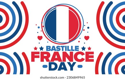 Día de la Bastilla en Francia. Fiesta nacional feliz, celebrada anualmente el 14 de julio. Bandera francesa. Independencia y libertad de Francia. Elementos patrióticos. Diseño festivo y de desfile. Ilustración de póster vectorial