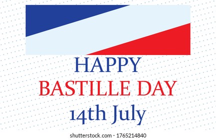 Bastille Day. National day of France, which is celebrated on 14 July each year. Announcement Celebration Message Poster, Flyer, Card, Background Vector Design. EPS 10.