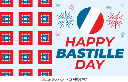 Bastille Day. National day of France, which is celebrated on 14 July each year. Announcement Celebration Message Poster, Flyer, Card, Background Vector Design. EPS 10.