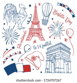 Bastille Day set. Titles in French National Celebration, 14th of July. Eiffel tower, triumphal arch, decorations, fireworks, gallic rooster. Hand drawn vector sketch illustration