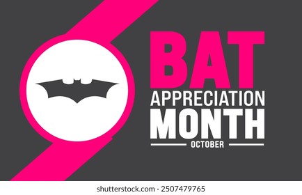 Bat Appreciation Month on October. Illustration of bats flying at night with big full moon and clouds with bold text to commemorate 