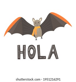 Bat and the inscription Hola in Scandinavian style on white background. Vector flat illustration.