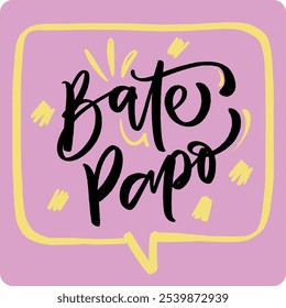 Bate papo. bate-papo em português brasileiro. Mão moderna Lettering. vetor.