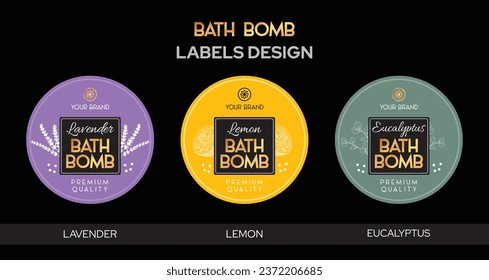 Bath bomb labels design, Lavender bath bomb, Eucalyptus soap Lemon bath bomb labels high quality editable vector file pure and natural soap packaging design, aromatherapy handmade soap label design