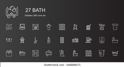 bath icons set. Collection of bath with towels, bathtub, toilet paper, soap, hotel, cleaning, sink, towel, plunger, baby chair, washing, bucket. Editable and scalable bath icons.
