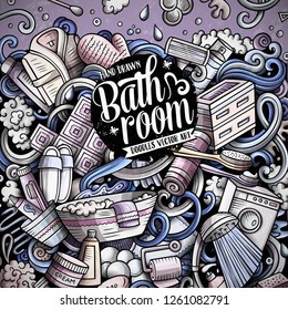 Bathroom hand drawn vector doodles illustration. Bath room frame card design. Interior elements and objects cartoon background. Bright colors funny border. All items are separated